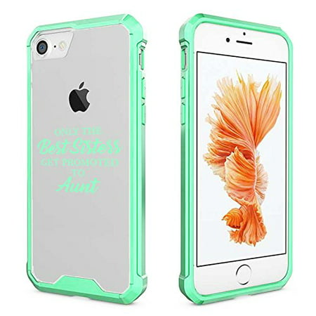 For Apple iPhone Clear Shockproof Bumper Case Hard Cover The Best Sisters Get Promoted To Aunt (Mint for iPhone 7