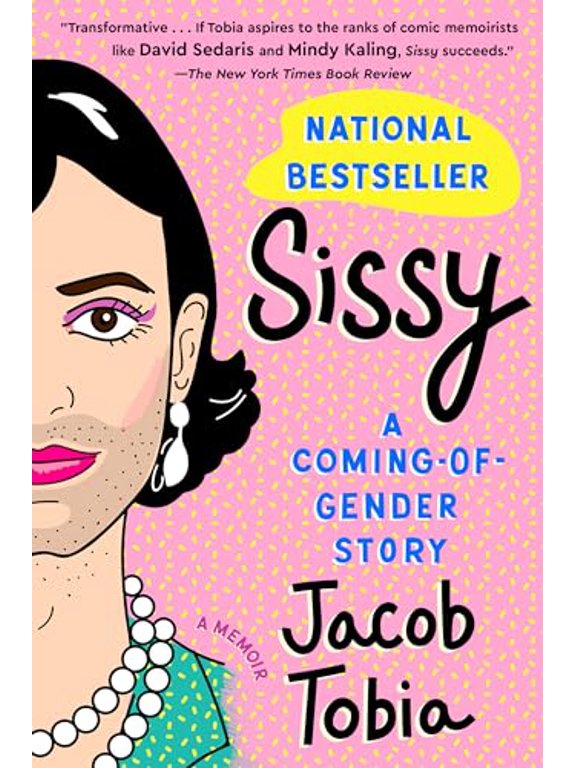 Pre-Owned Sissy: A Coming-Of-Gender Story (Paperback) 0735218846 9780735218840