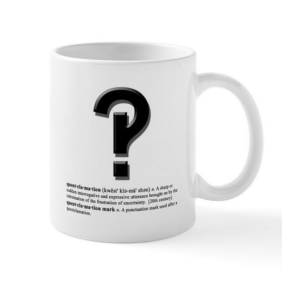 CafePress - Questclamation Definition Mug Mugs - 11 oz Ceramic Mug - Novelty Coffee Tea Cup
