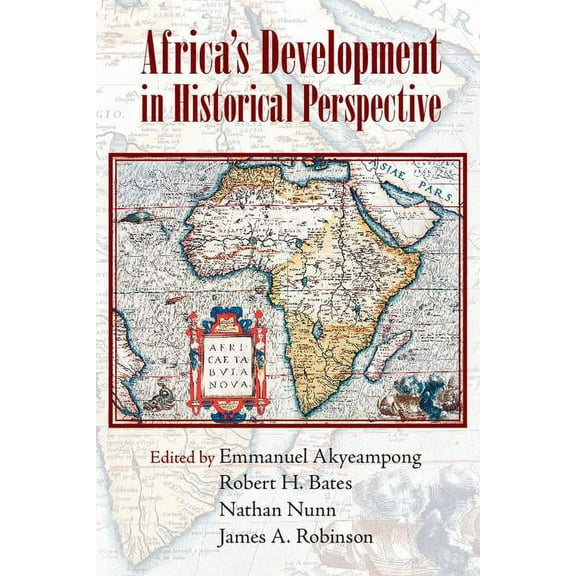 Africa's Development in Historical Perspective, (Hardcover)