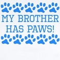 thumbnail image 2 of CafePress - My Brother Has Paws Body Suit - Baby Light Bodysuit, Size Newborn - 24 Months, 2 of 4