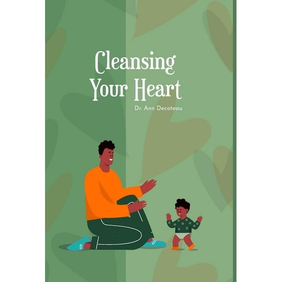 CLEANSING YOUR HEART - Book 2: Cleansing Your Heart 2, (Hardcover)