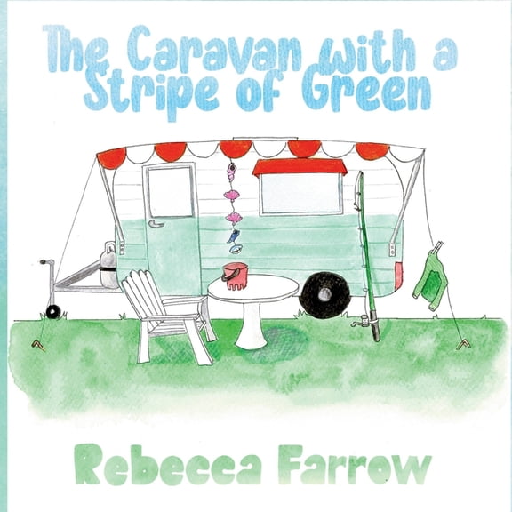 The Caravan with a Stripe of Green, (Paperback)