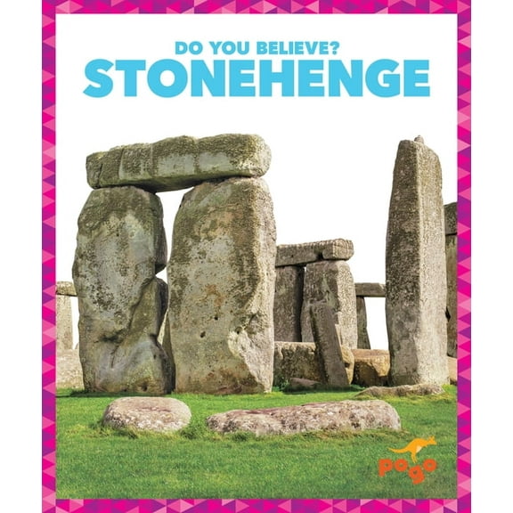 Do You Believe? Stonehenge, (Hardcover)