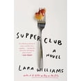 thumbnail image 1 of Pre-Owned Supper Club (Paperback) 052553959X 9780525539599, 1 of 1
