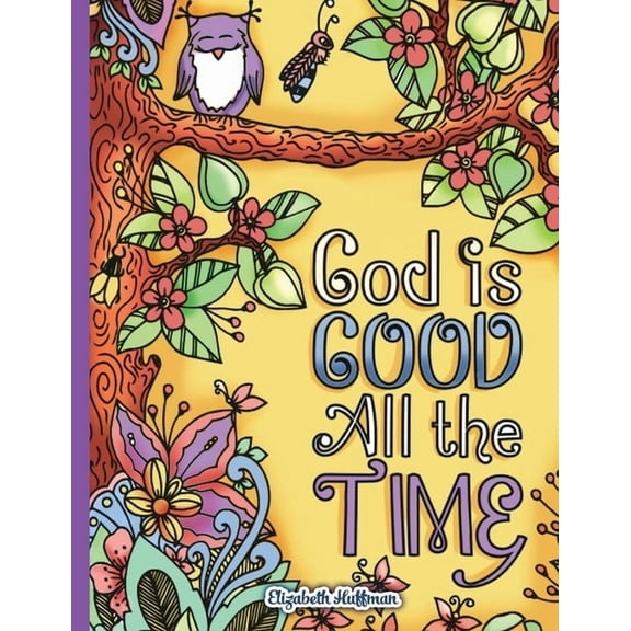 God Is Good All The Time, (Paperback)