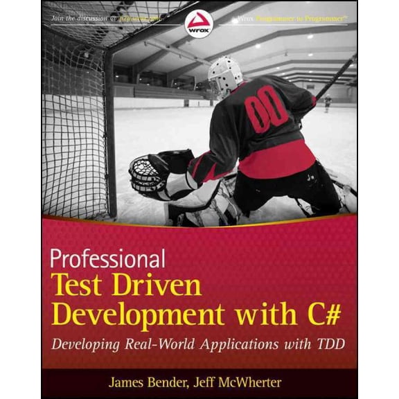 Pre-Owned Professional Test-Driven Development with C# : Developing Real World Applications with TDD (Wrox Professional Guides) Paperback