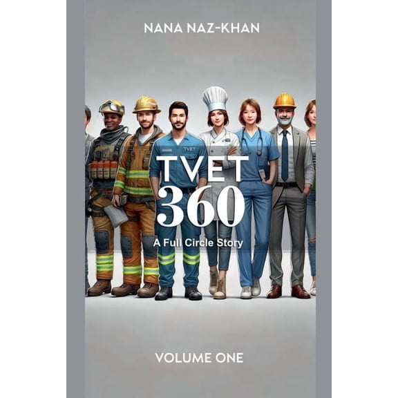 Tvet Tvet 360: A Full Circle Story, Book 1, (Paperback)