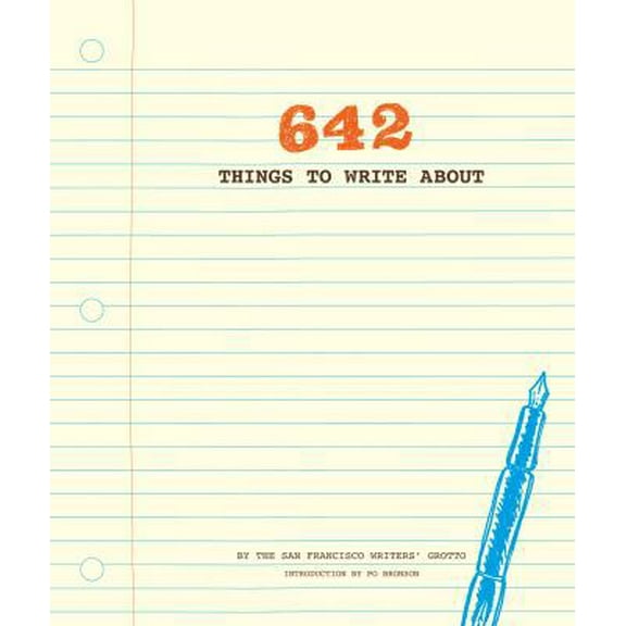 Pre-Owned 642 Things to Write about: (Guided Journal, Creative Writing, Writing Prompt Journal) (Paperback) 1452105448 9781452105444