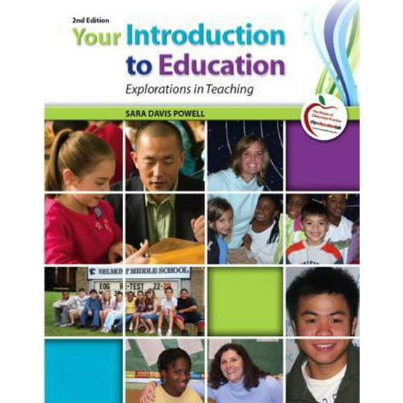 Pre-Owned Your Introduction to Education: Explorations in Teaching (Paperback) 0137083696 9780137083695