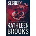 thumbnail image 1 of Pre-Owned Secret Santa: A Bluegrass Series Novella (Paperback) by Kathleen Brooks, 1 of 1