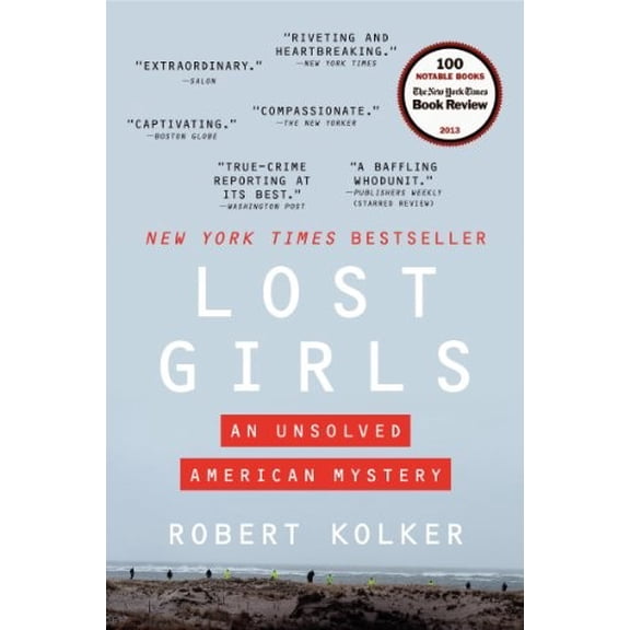 Pre-Owned Lost Girls: An Unsolved American Mystery (Paperback) 0062183656 9780062183651