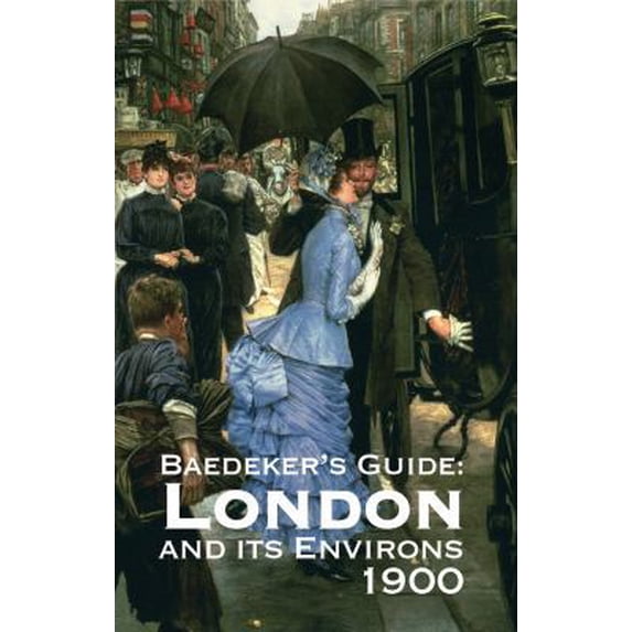Pre-Owned Baedeker's London and It's Environs 1900: A Handbook for Travellers (Hardcover) 1873590261 9781873590263