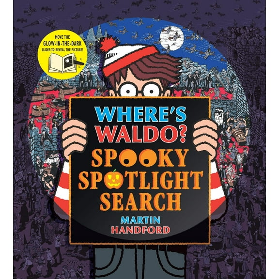 Where's Waldo? Spooky Spotlight Search: (a Halloween Hidden Object Search-And-Find Puzzle Book with a Magic Flashlight to Reveal the Picture - a Perfect Fall Holiday Gift for All Ages) (Hardcover)