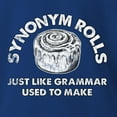 thumbnail image 6 of Wild Bobby Synonym Roll Just Like Grammar Used To Make Men Tee, 6 of 6