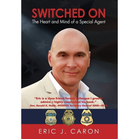 Switched On: The Heart and Mind of a Special Agent, (Hardcover)