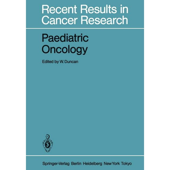 Recent Results in Cancer Research Paediatric Oncology, Book 88, (Paperback)