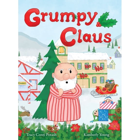 Grumpy Claus, (Hardcover)