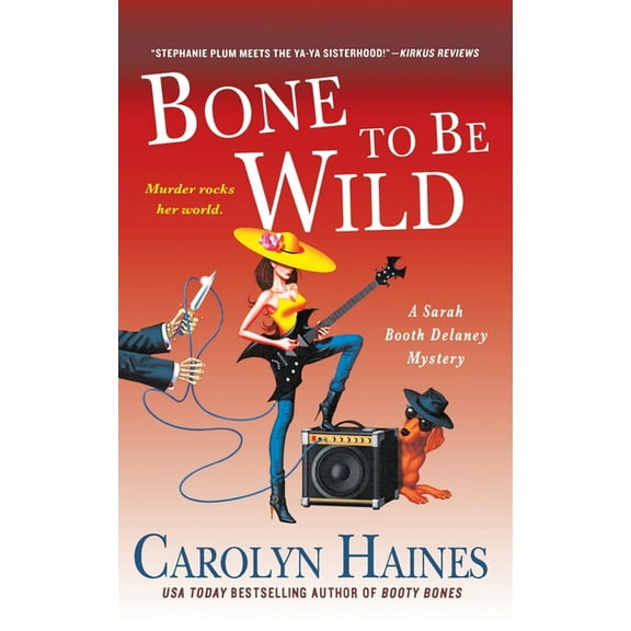 Bone to Be Wild: A Sarah Booth Delaney Mystery, (Paperback)