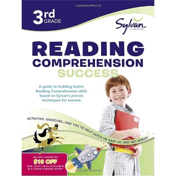 Pre-Owned SY SYLVAN LEARNING STAFF: 3rd Grade Reading Comprehension Success Workbook: Predicting and Confirming, Picture Clues, Context Clues, Problems and Solutions, Main Ideas and Details, Story Planning...