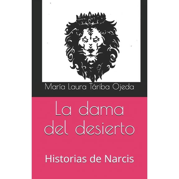 La dama del desierto: Historias de Narcis (Paperback)