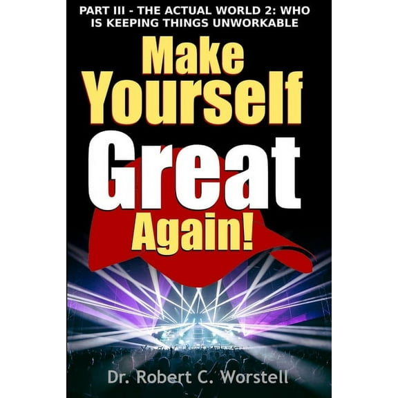 Make Yourself Great Again Part 3, (Paperback)