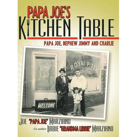 Papa Joe's Kitchen Table
