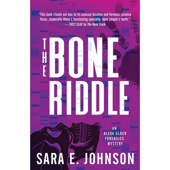 Alexa Glock Forensics Mysteries The Bone Riddle, Book 4, (Paperback)