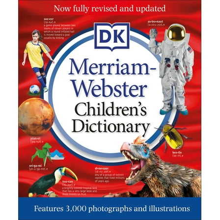 Merriam-Webster Children's Dictionary, New Edition: Features 3,000 Photographs and Illustrations, (Hardcover)