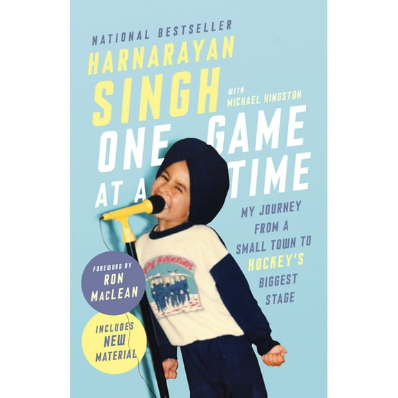 One Game at a Time: My Journey from a Small Town to Hockey's Biggest Stage, (Paperback)