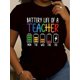 thumbnail image 1 of Female Teacher's Battery Life Graphic T-shirt Pure Cotton Fabric Fun All-match T-shirt, 1 of 5