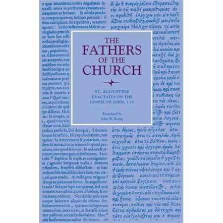 Pre-Owned Tractates on the Gospel of John (The Fathers of the Church 78): Vol. 78 (Fathers of the Church Series) Paperback