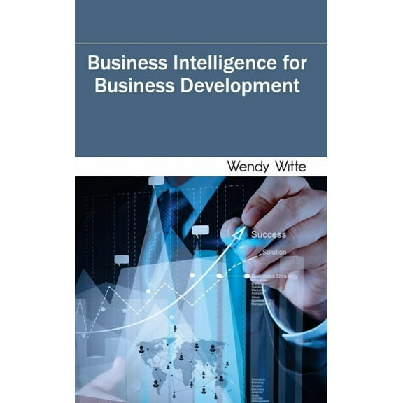 Business Intelligence for Business Development, (Hardcover)