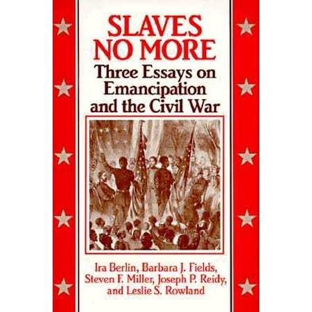 High School Essay Help Slaves No More Three Essays On Emancipation And The Civil War Essay Good Health also Diwali Essay In English Slaves No More Three Essays On Emancipation And The Civil War About English Language Essay