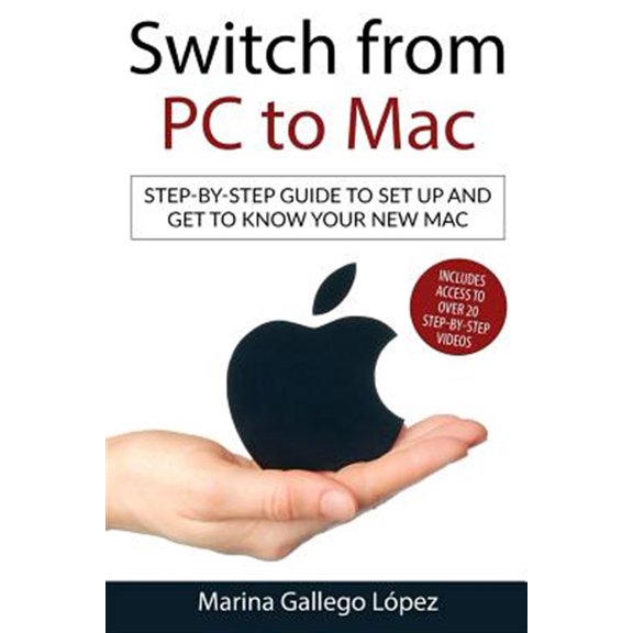 Pre-Owned Switch from PC to MAC : How to Set Up and Get to Know Your New MAC