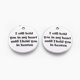 thumbnail image 2 of Tibetan Style Alloy Pendants Quote Pendants Flat Round with Word Saying Charms Cadmium Free & Nickel Free & Lead Free Antique Silver 25x1.5mm Hole: 2mm, 2 of 2