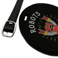 thumbnail image 2 of Robots Are Metal Rock Funny Humor Round Leather Luggage Card Suitcase Carry-On ID Tag, 2 of 8