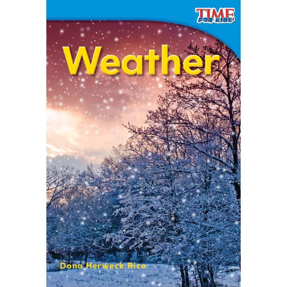 Time for Kids(r) Informational Text: Weather (Paperback)