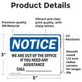 thumbnail image 2 of (2 Pack) We Are Out Of The Office If You Need Any OSHA Notice Sign, 2 of 7