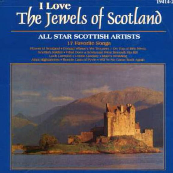 Various Artists - I Love Jewels Of Scotland - Celtic - CD