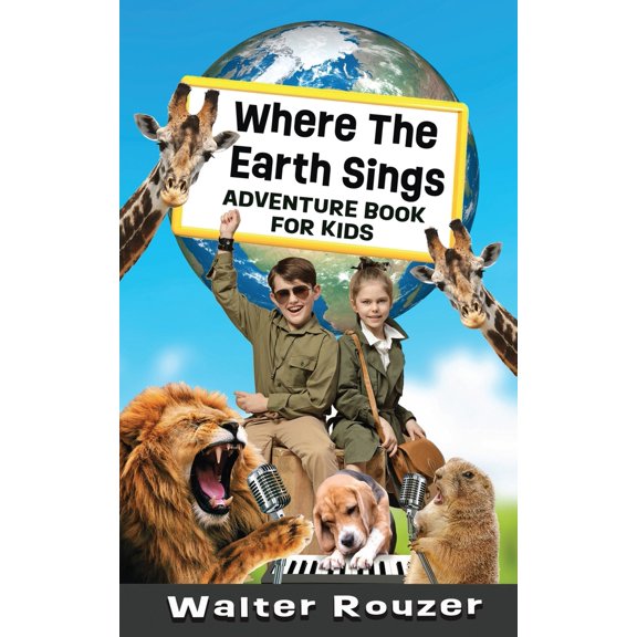 Pre-Owned Where The Earth Sings (Paperback) 0997121521 9780997121520