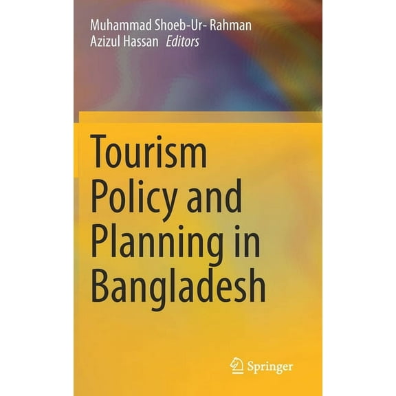 Tourism Policy and Planning in Bangladesh, (Hardcover)
