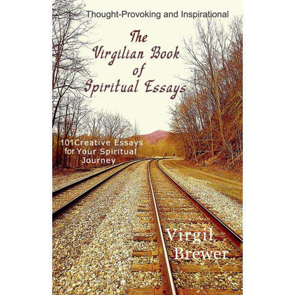 The Virgilian Book of Spiritual Essays, (Paperback)