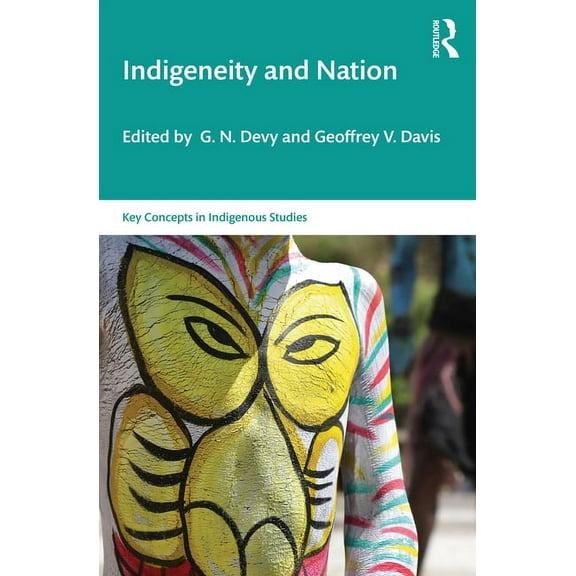 Key Concepts in Indigenous Studies Indigeneity and Nation, (Paperback)