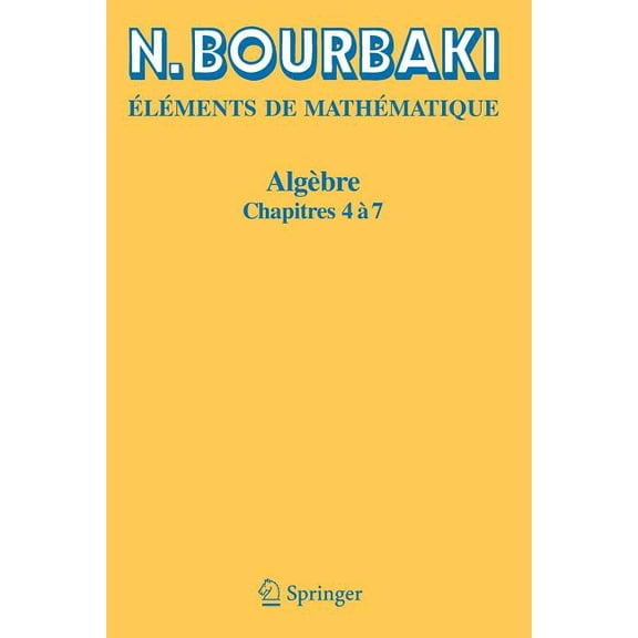 Algèbre: Chapitre 4 à 7, (Paperback)
