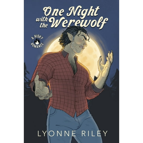 Indecent Monsters One Night with the Werewolf: A Risky Romance, Book 1, (Paperback)