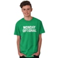 thumbnail image 5 of Monday Optional Work Week Weekend Men's Graphic T Shirt Tees Brisco Brands X, 5 of 6