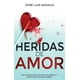 thumbnail image 1 of Libro Heridas De Amor Tapa Blanda, Autor Jose Luis Navajo, Editorial Whitaker House, 1 of 2