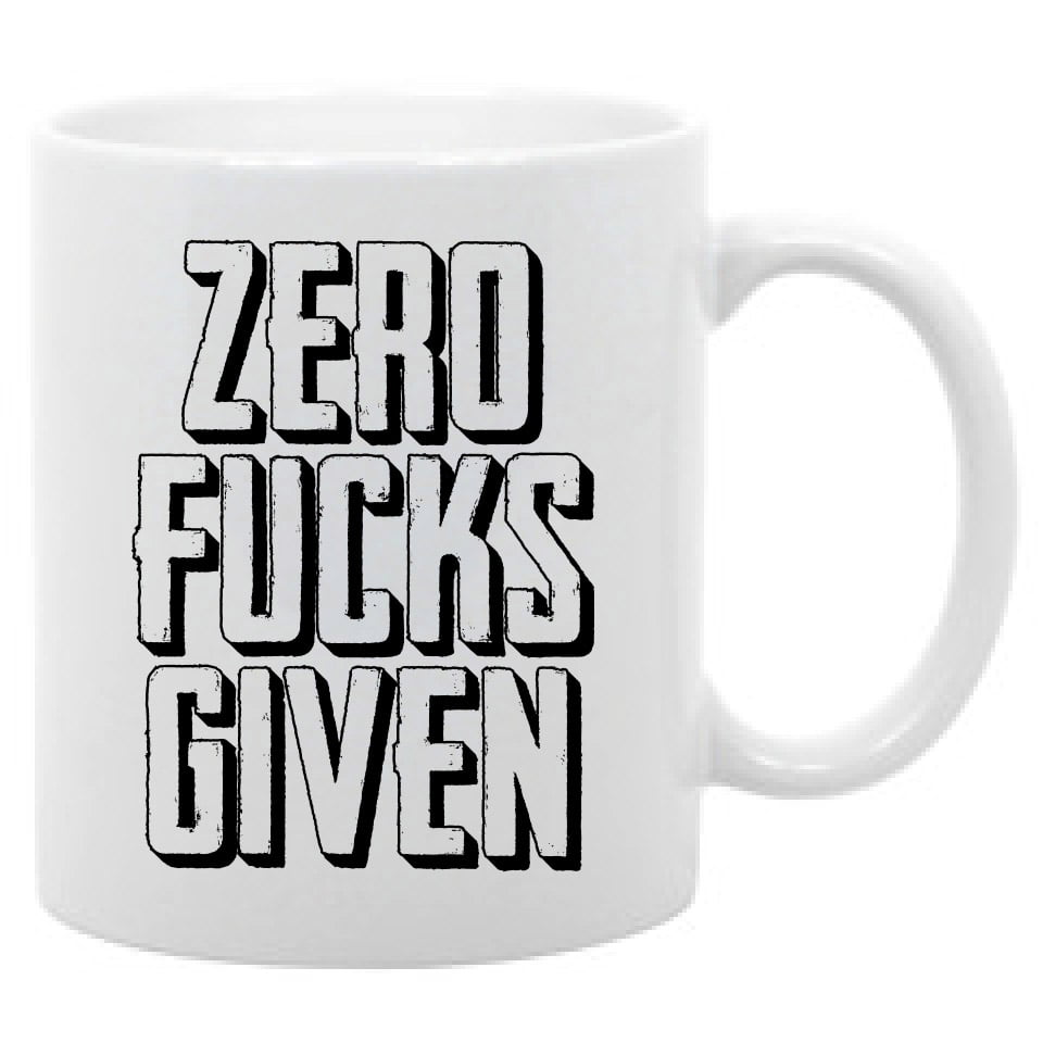 Zero F Cks Given 11 Oz Coffee Mug Adult Humor Funny Saying Walmart