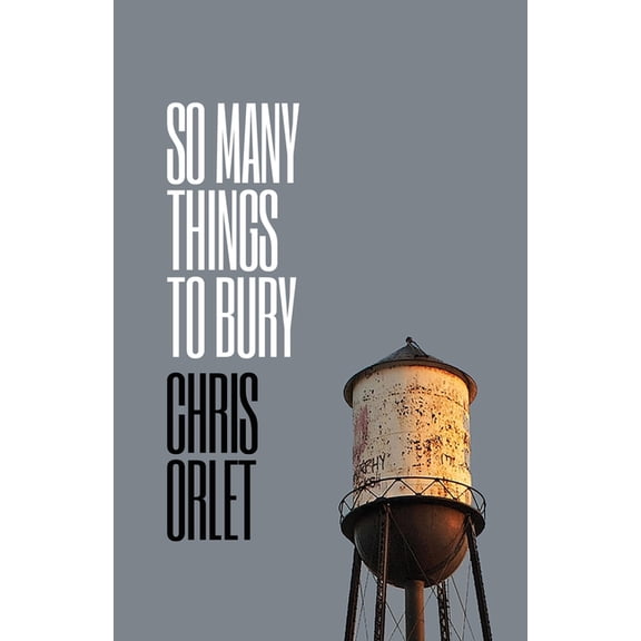So Many Things To Bury, (Paperback)